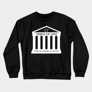 Temple of Love Crewneck Sweatshirt